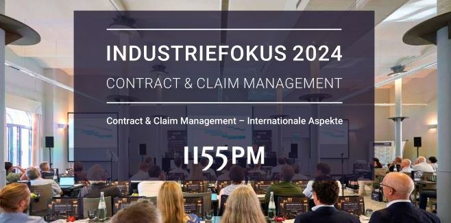 Fachtagung „INDUSTRIEFOKUS: Contract & Claim Management“ am  11. und 12. September 2024 in Berlin. Anmeldungen nur noch bis zum 15.08.24 möglich.